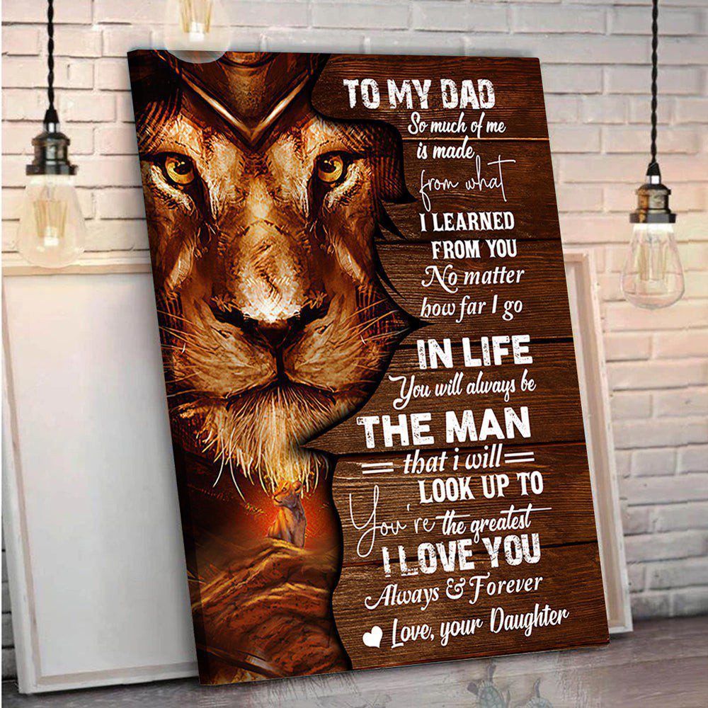 I Learned From You Vertical Canvas Gift For Dad From Daughter