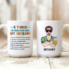 5 Things About My Husband Funny Wife Personalized Mug