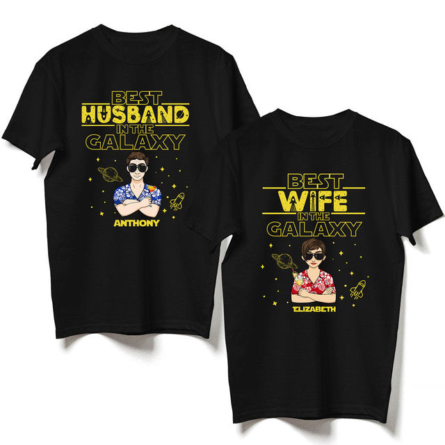 Best Wife Husband In The Galaxy Couple Cool Funny Personalized Shirt