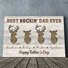 93122-Father&#39;s Day Best Buckin Dad Ever Personalized Canvas H0