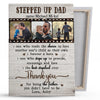 92450-Stepdad Stepfather Bonus Most Amazing Meaningful Personalized Canvas H0