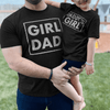 Girldad Girl Dad T-Shirts Gift For Dad And Daughter