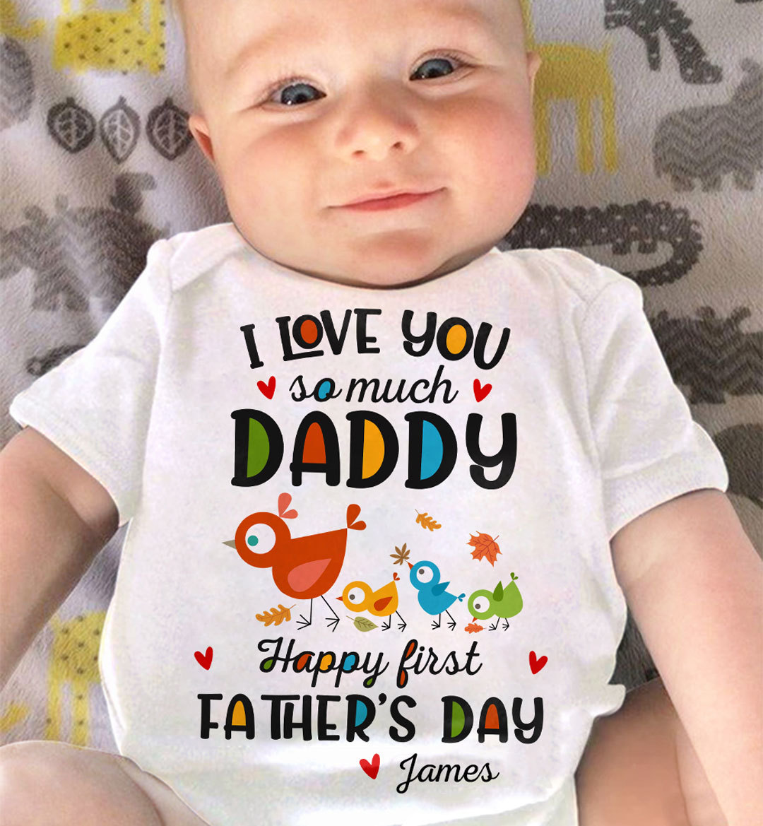 I Love You So Much Daddy Baby Onesie Personalized Father's Day Gift