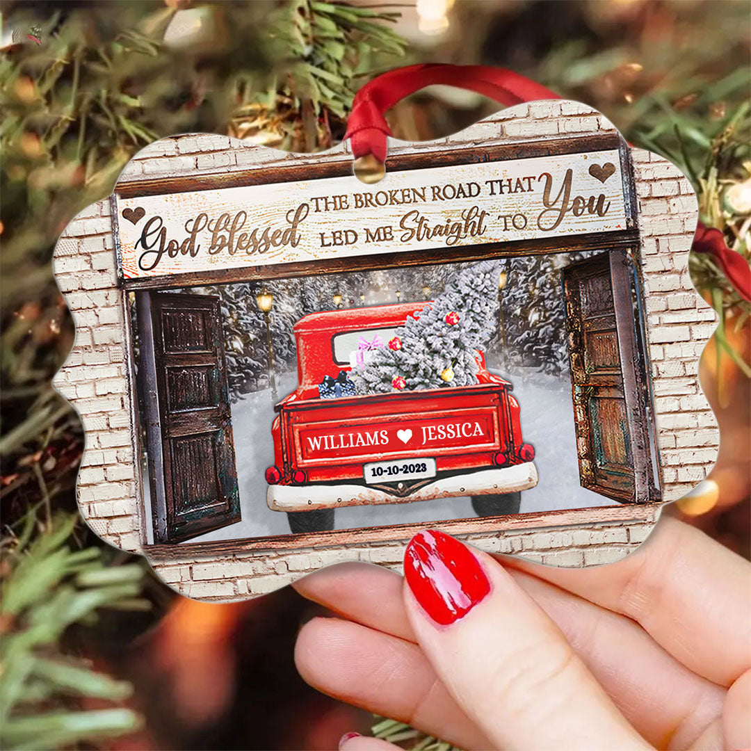 God Blessed The Broken Road Personalized Ornament - Gift For Him, For Her, For Couple