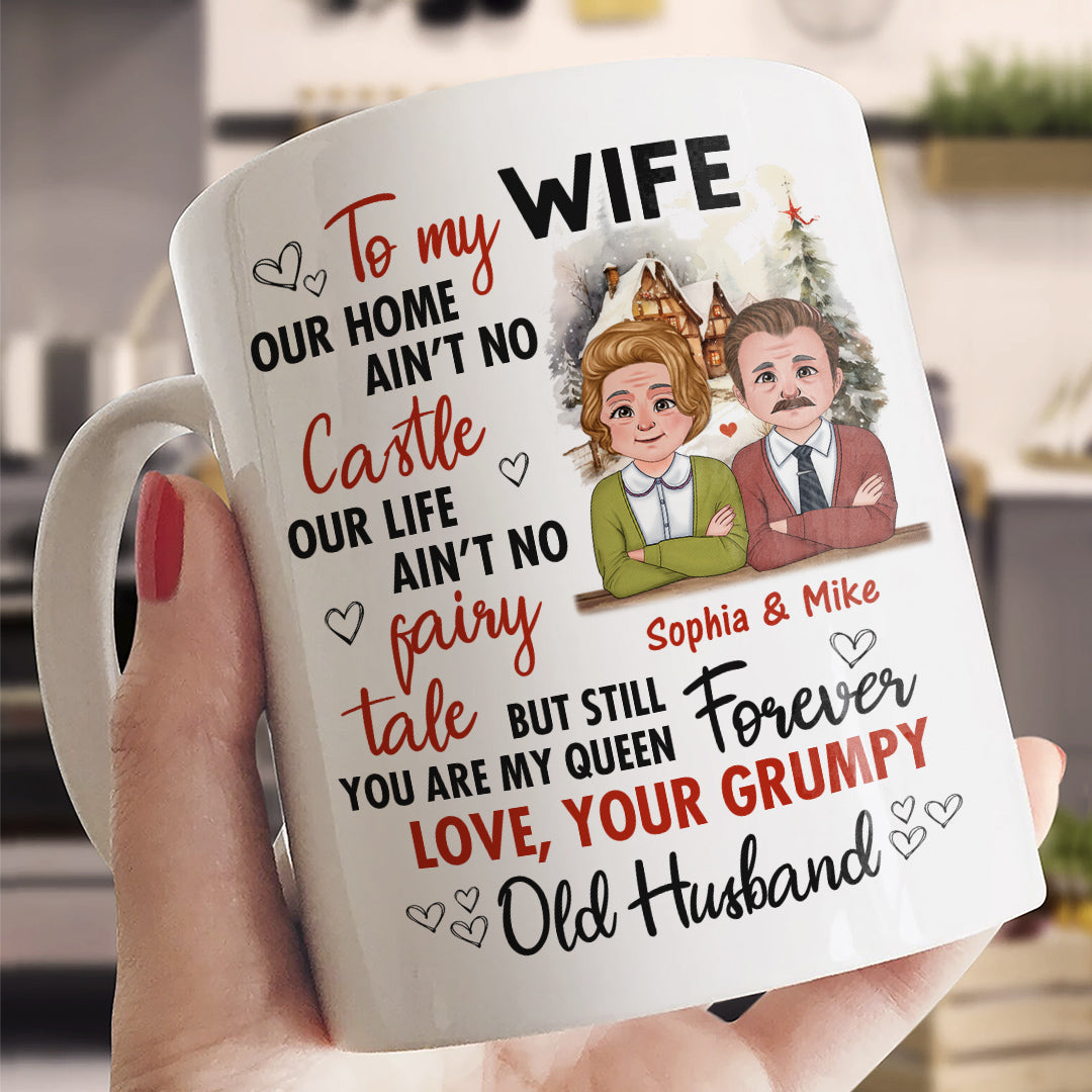 To My Wife Our Home Ain't No Castle Mug - Personalized Christmas Gift For Couple