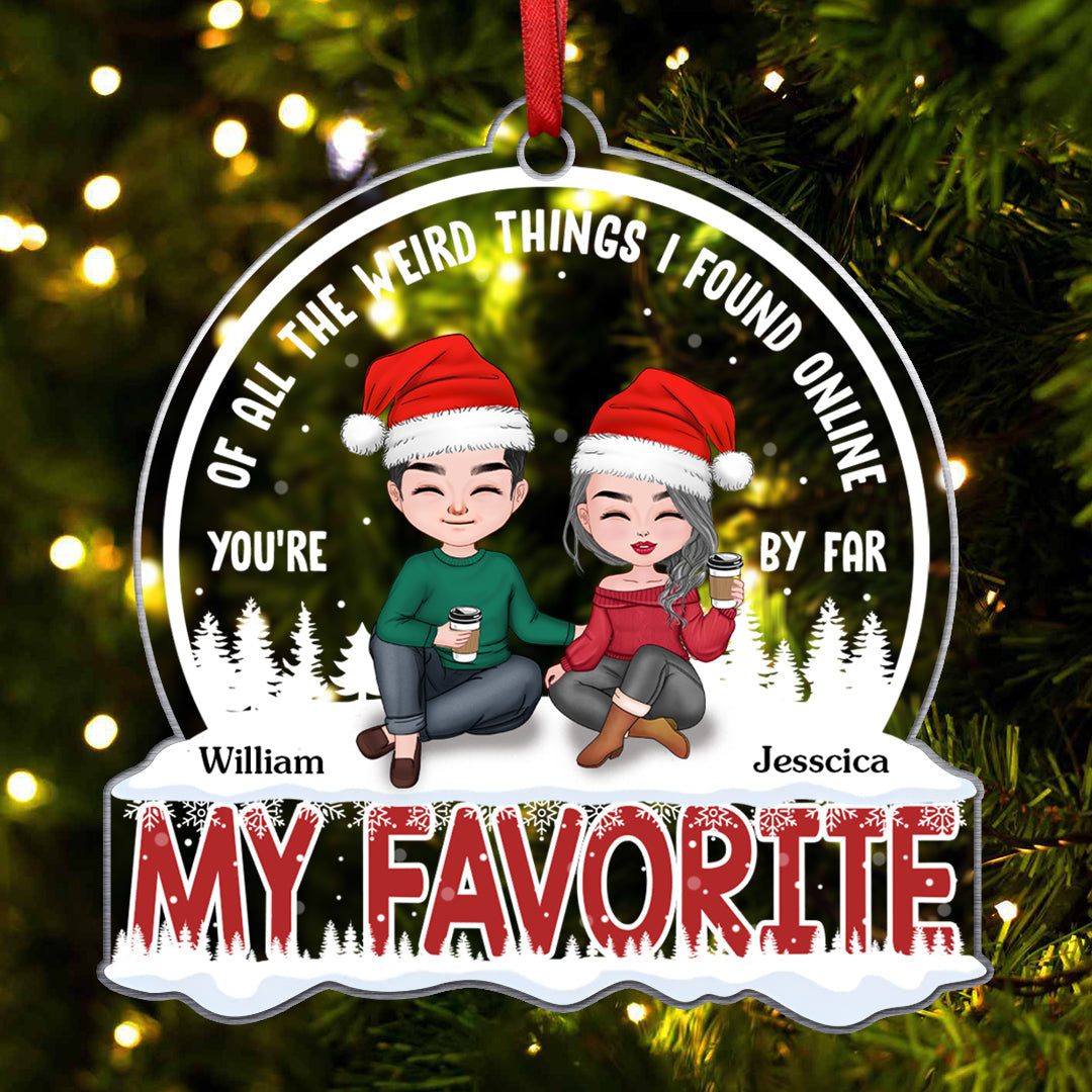 You Are My Favorite Ornament - Personalized Gift For Couple