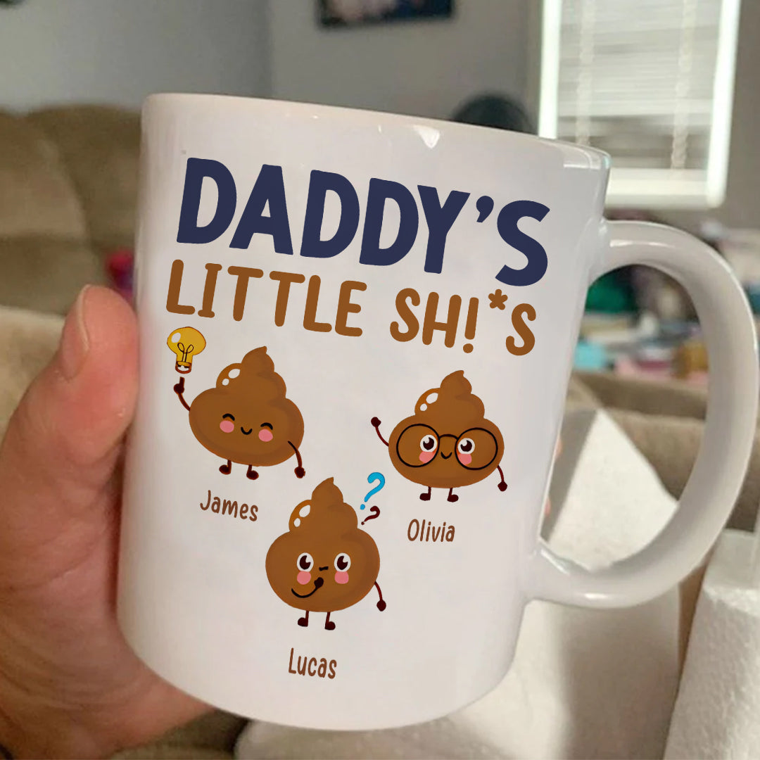 Daddy's Little Shit Mug Personalized Father's Day Gift For Dad