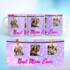 Mother&#39;s Day Best Mom Ever Custom Photo Personalized Mug